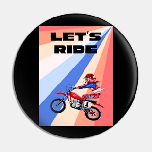 Let's Ride Pin