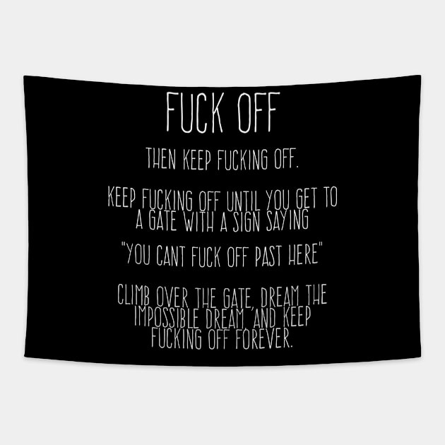 A Fancy Fuck Off - Fuck Off Tapestry by My Geeky Tees - T-Shirt Designs