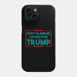 I voted for trump Phone Case