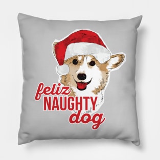 Feliz Naughty Dog Corgi Christmas Pillow