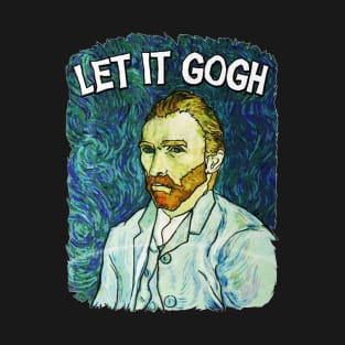 Let it Gogh T-Shirt