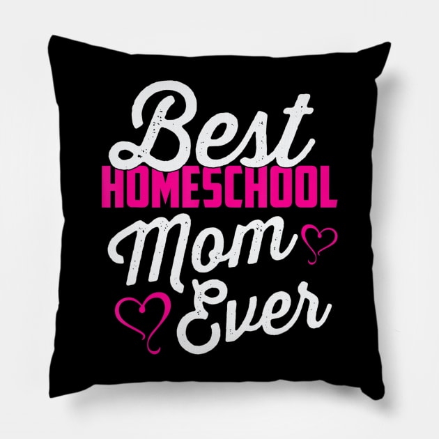 Best Homeschool Mom Ever Homeschooling Teacher Gift Pillow by Zak N mccarville