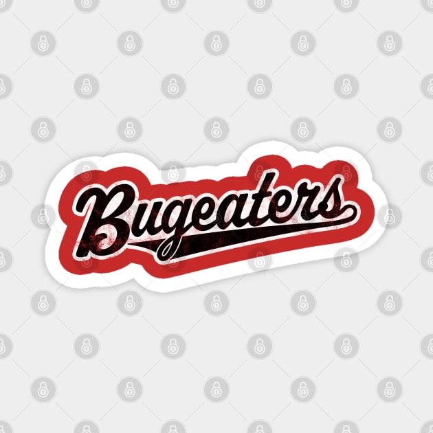 Support the tradition of the Bugeaters with this vintage design! Magnet by MalmoDesigns