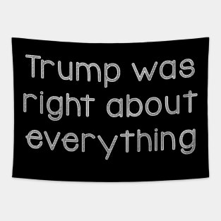 Trump was right about everything Tapestry