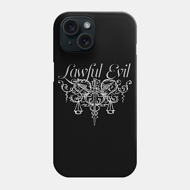 Lawful Evil Phone Case by ballhard