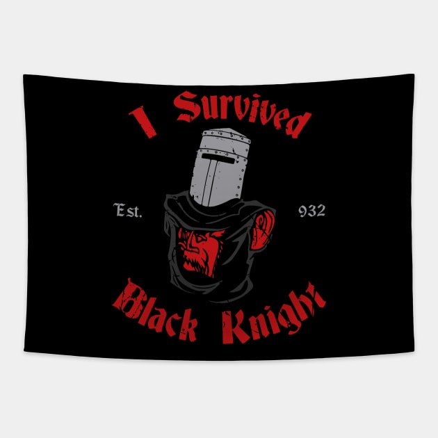 I Survived Black Knight Tapestry by Melonseta