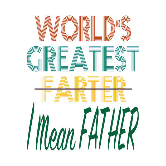 Free Free 69 Worlds Best Farter I Mean Father Svg SVG PNG EPS DXF File