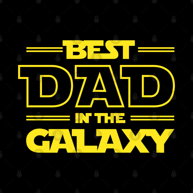 Gift For Fathers: Best Dad In The Galaxy by TwistedCharm