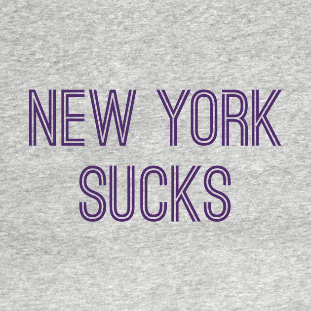 Disover New York Sucks (Purple Text) - New York Sucks - T-Shirt