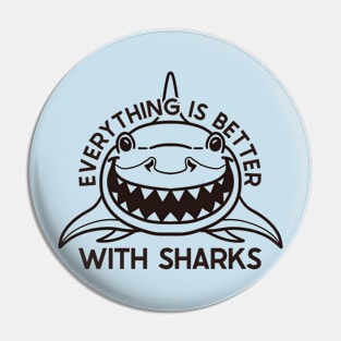 Better with Sharks (Lineal) Pin