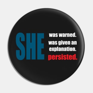 Nevertheless, she persisted. Pin