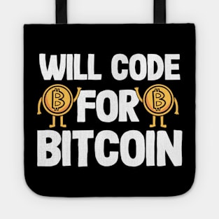 Will Code For Bitcoin Funny Programmer Crypto BTC Gift Tote