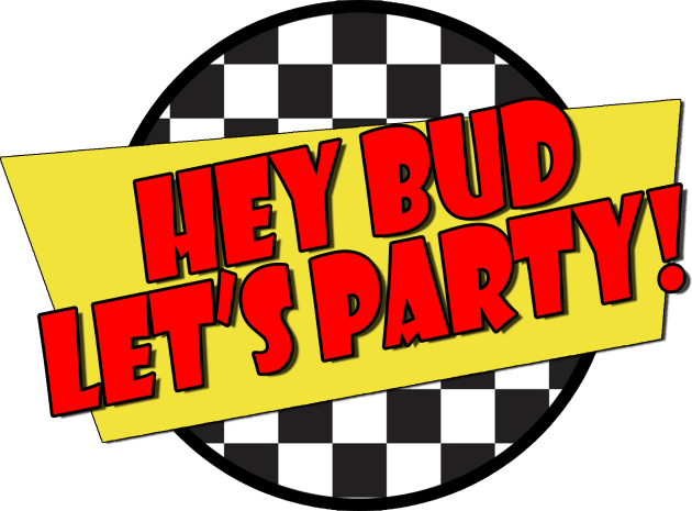 Hey Bud Let's Party! - (Spicoli Quote) - Fast Times Style Logo Kids T-Shirt by RetroZest