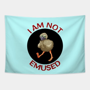 I Am Not Emused | Emu Pun Tapestry