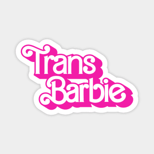 Trans Barbie Logo Barbie The Movie Style Magnet