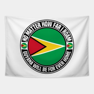 Guyana Will Be Forever Home Tapestry