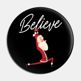 Funny Christmas Namasleigh Santa Believe Yoga Gift T-Shirt Pin