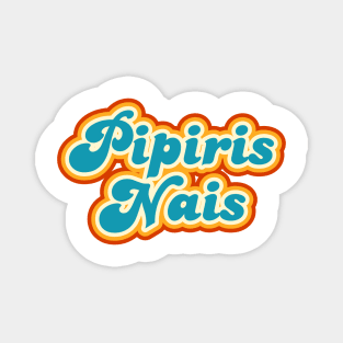 Pipiris Nais - retro design Magnet