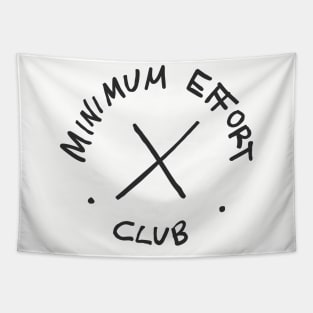 Minimum Effort Club Tapestry