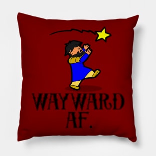 Wayward AF Pillow