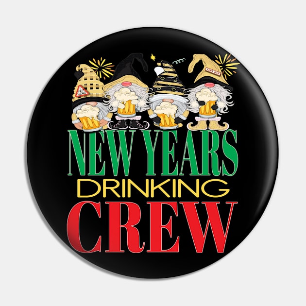 Funny New Years Drinking Crew Beers Alcohol Eve Gnomes Party New York Pin by Envision Styles