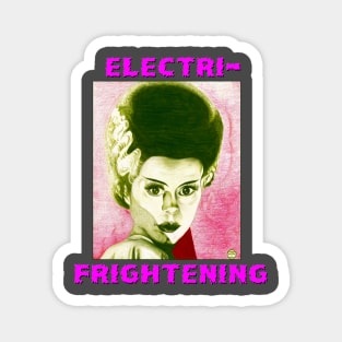 ELECTRI-FRIGHTENING BRIDE! Magnet