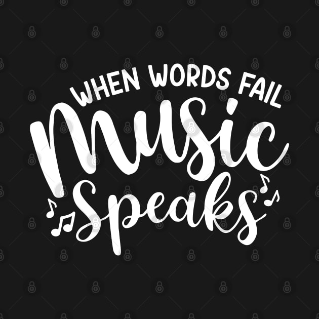 When Words Fail Music Speaks by GlimmerDesigns