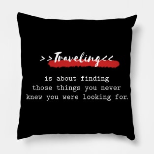 Traveling quote Pillow