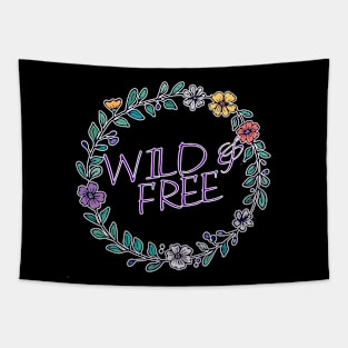 Wild and Free Flower Child Hippie Fun Stuff Tapestry