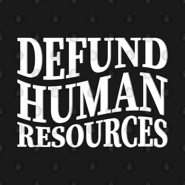 defund human resources by mdr design