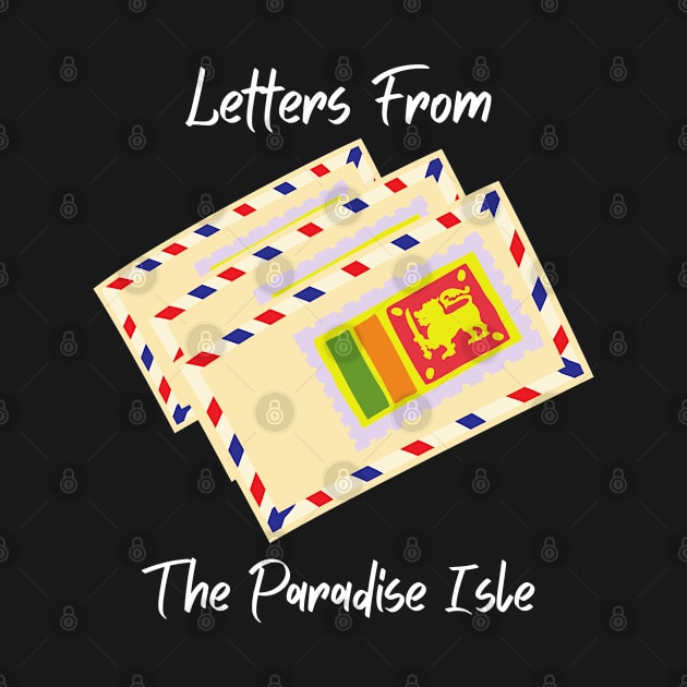 Letters From The Paradise Isle by LegitHooligan