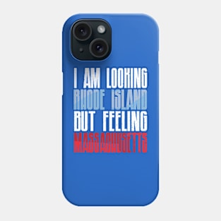 Feeling Massachusetts Phone Case