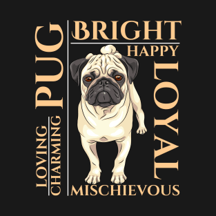 Pug Dog Traits - dog theme gift T-Shirt