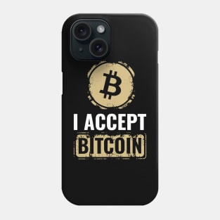 I Accept Bitcoin Gift Shirt Phone Case