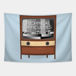 Technical Difficulties Please Stand By Tapestry