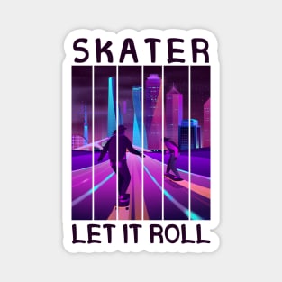 Let It Roll Longboard Skateboard Skater Action Sports Magnet