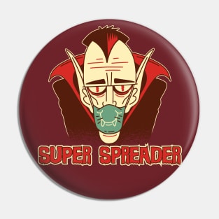 Dracula, the Super Spreader Pin