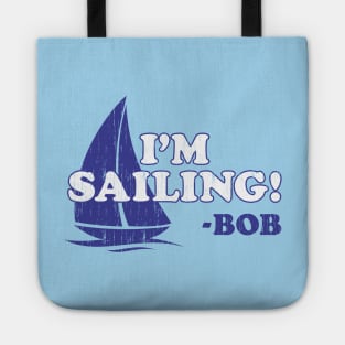 I'm Sailing! Tote