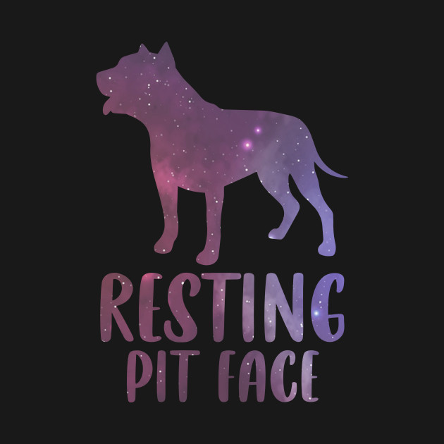 Discover Resting Pit Face Cute Space Planet Design for Pitbull Lover Gift Idea / Pitbull mom Gifts / Mother's day Gift - Resting Pit Face - T-Shirt