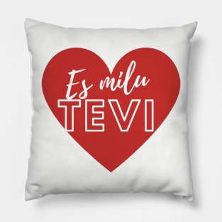 Es mīlu tevi - I love you - Latvian Pillow