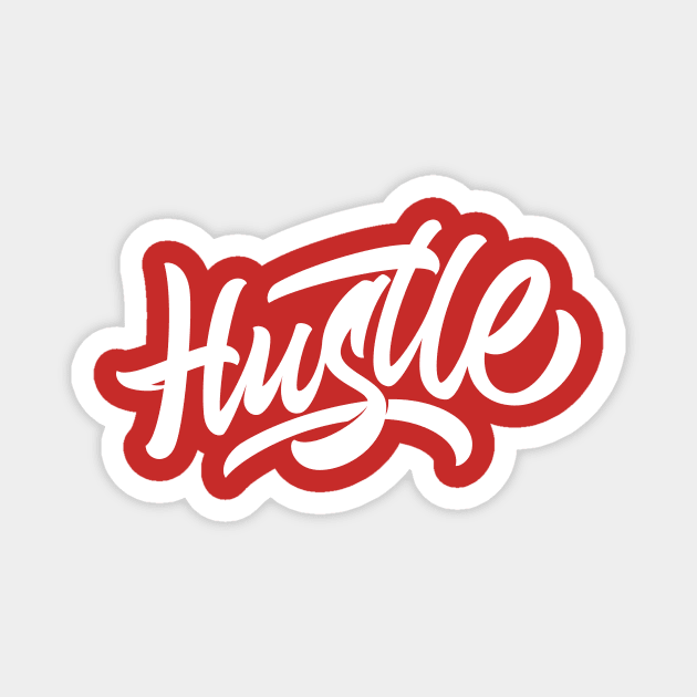 Hustle Magnet by Already Original