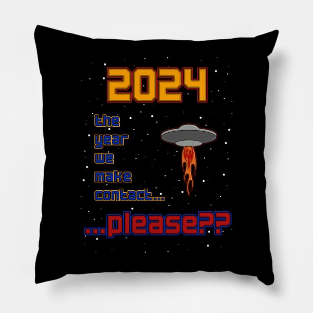 2024 - The Year We Make Contact Pillow by [TLB] Klaus