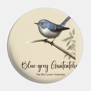 Blue-grey Gnatcatcher - The Bird Lover Collection Pin