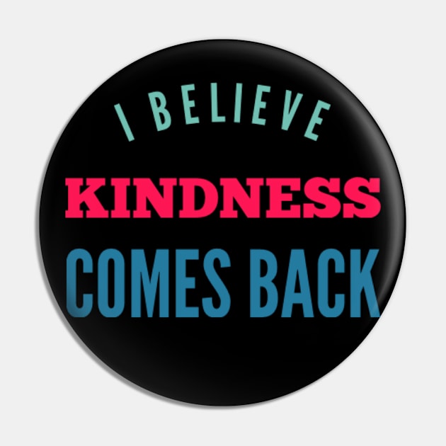 I believe kindness comes back Be Kind Bee kind Fueled By Kindness choose kind Pin by BoogieCreates