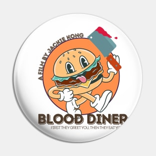 Blood Diner Pin