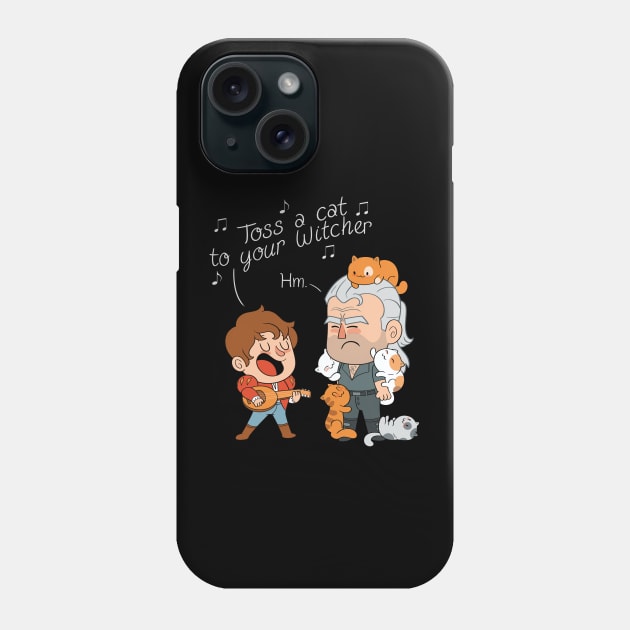 Toss a cat to your witcher.... Phone Case by Queenmob