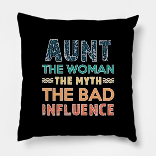 aunt the women the myth the bad influence Retro Vintage Cooler Aunt Gift Pillow