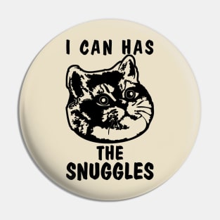 The Snuggles I Can Has? Pin