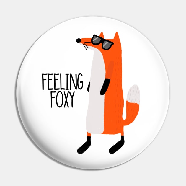 Feeling Foxy, Funny Cute Fox in Sunglasses Pin by Dreamy Panda Designs