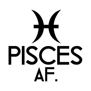 Pisces AF T-Shirt